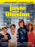 Affiche : Juste une illusion